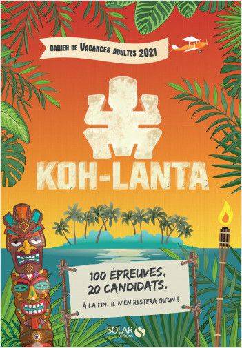 Tour de France, Lupin, Koh-Lanta : les adultes aussi ont leur cahier de vacances