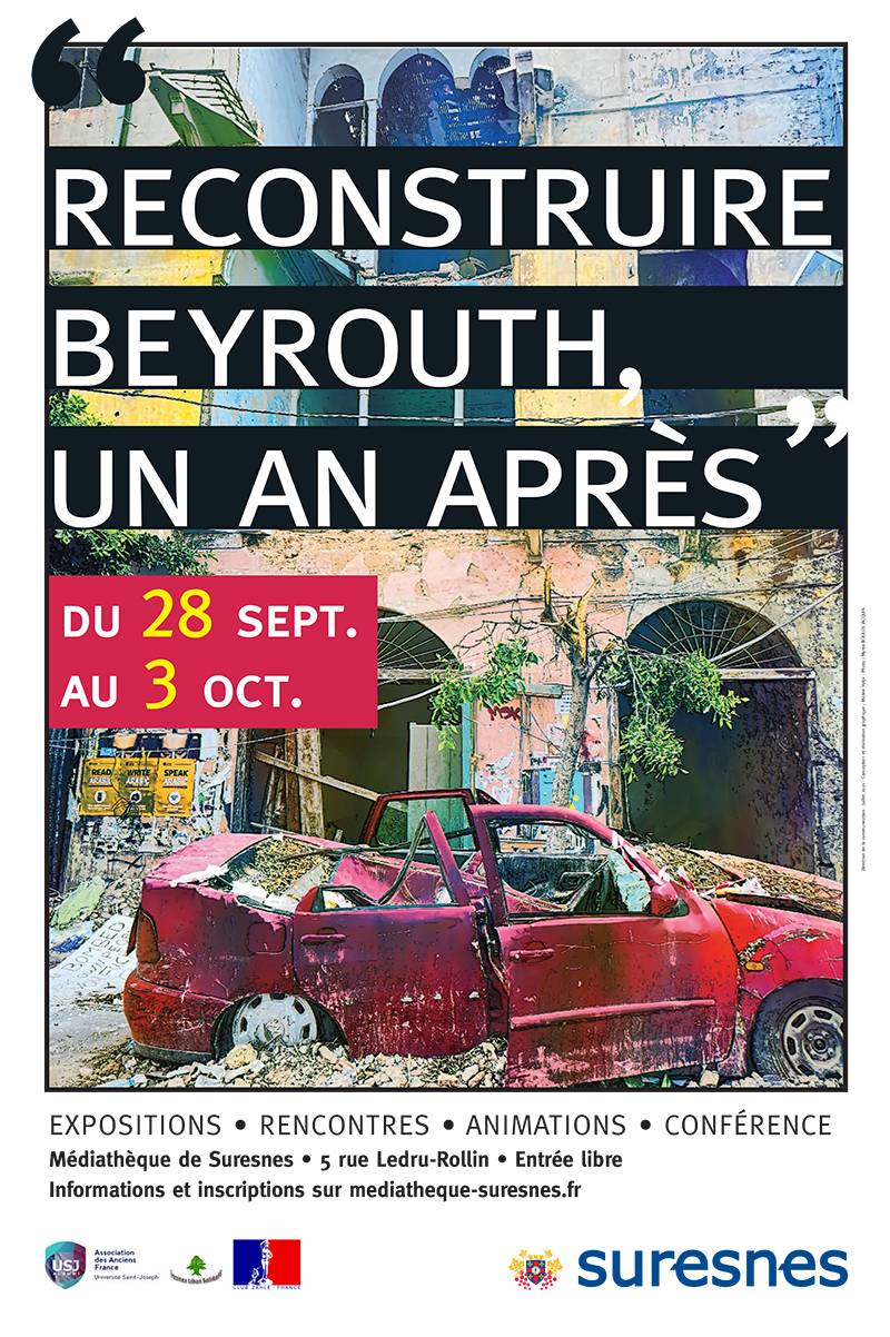 « Reconstruire Beyrouth, un an après »