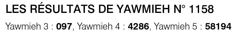 Les résultats de Yawmieh n° 1158