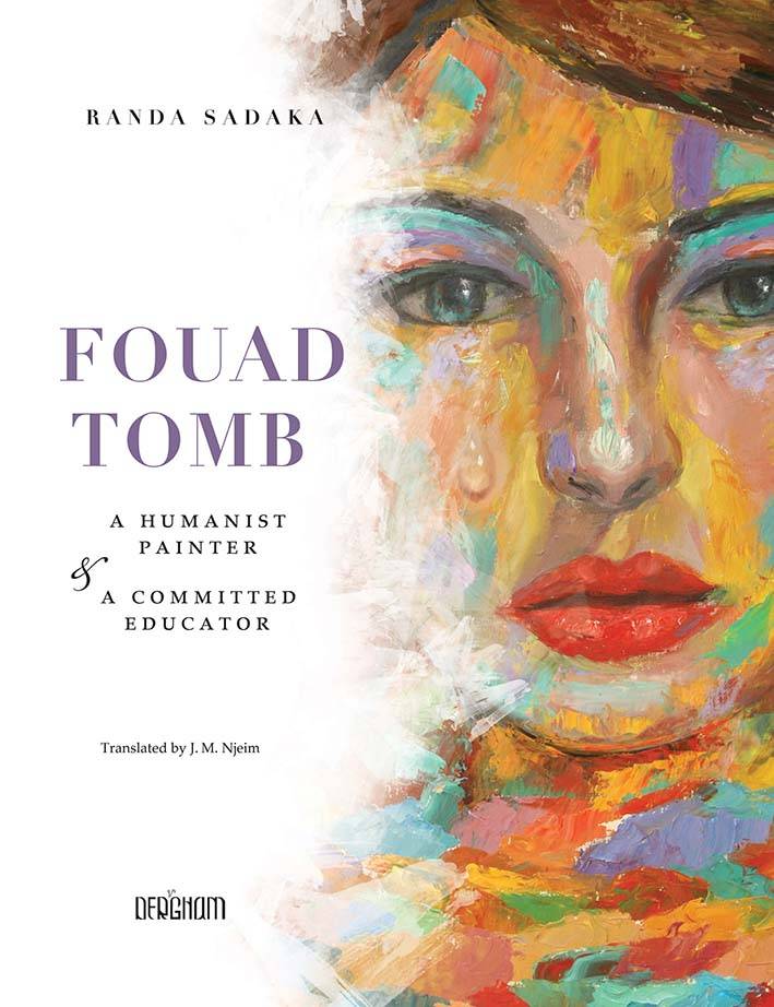 Randa Sadaka plonge le lecteur dans l’œuvre du peintre Fouad Tomb