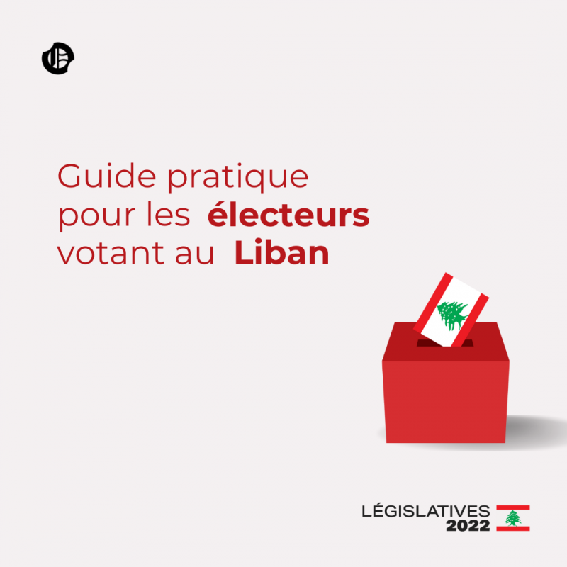 Législatives libanaises : Tout ce qu'il faut savoir pour voter