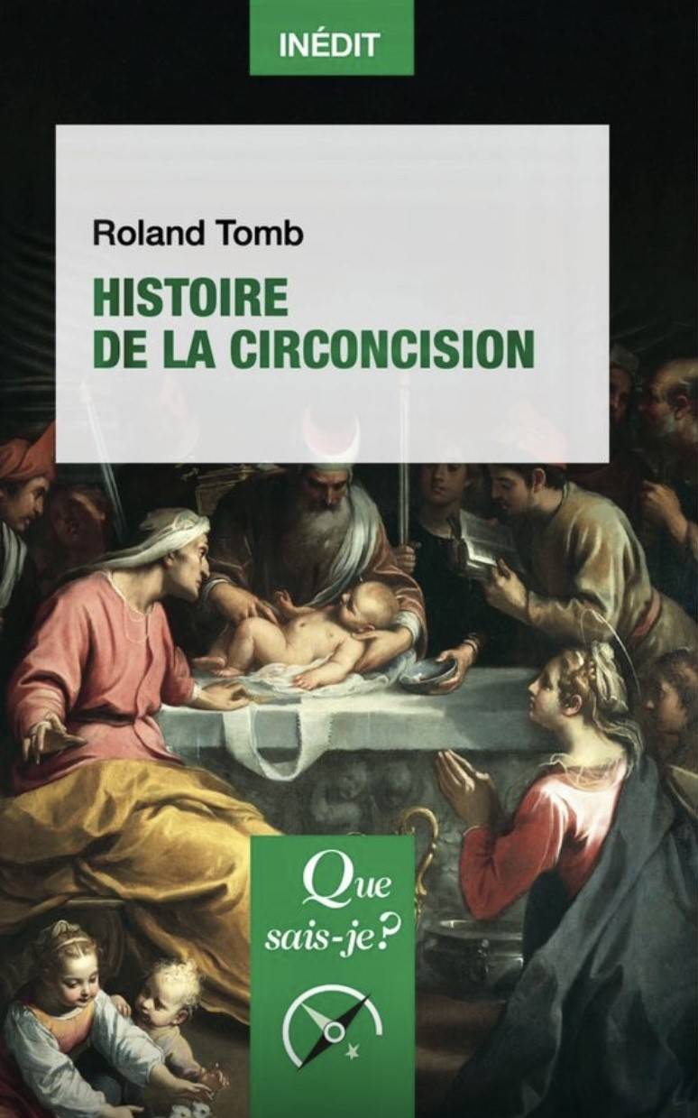 « Histoire de la circoncision », un « Que sais-je ? » signé du Dr Roland Tomb