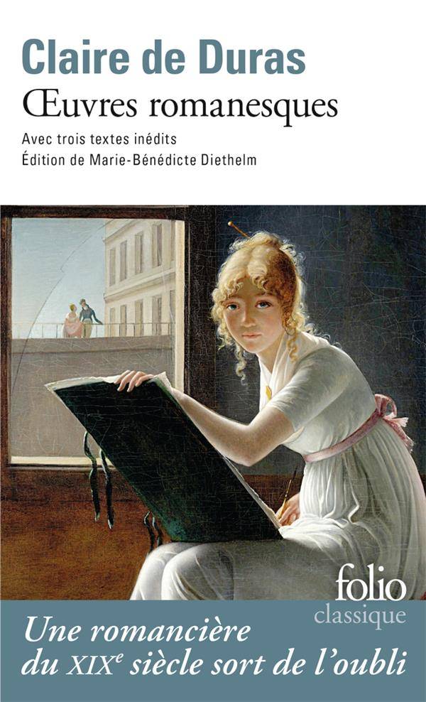 Une romancière féministe, Claire de Duras, en poche 200 ans après Une romancière féministe, Claire de Duras, en poche 200 ans après