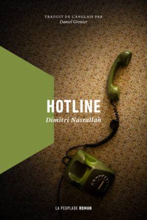 « Hotline » de Dimitri Nasrallah ou l’attachant portrait d’une mère solo émigrée