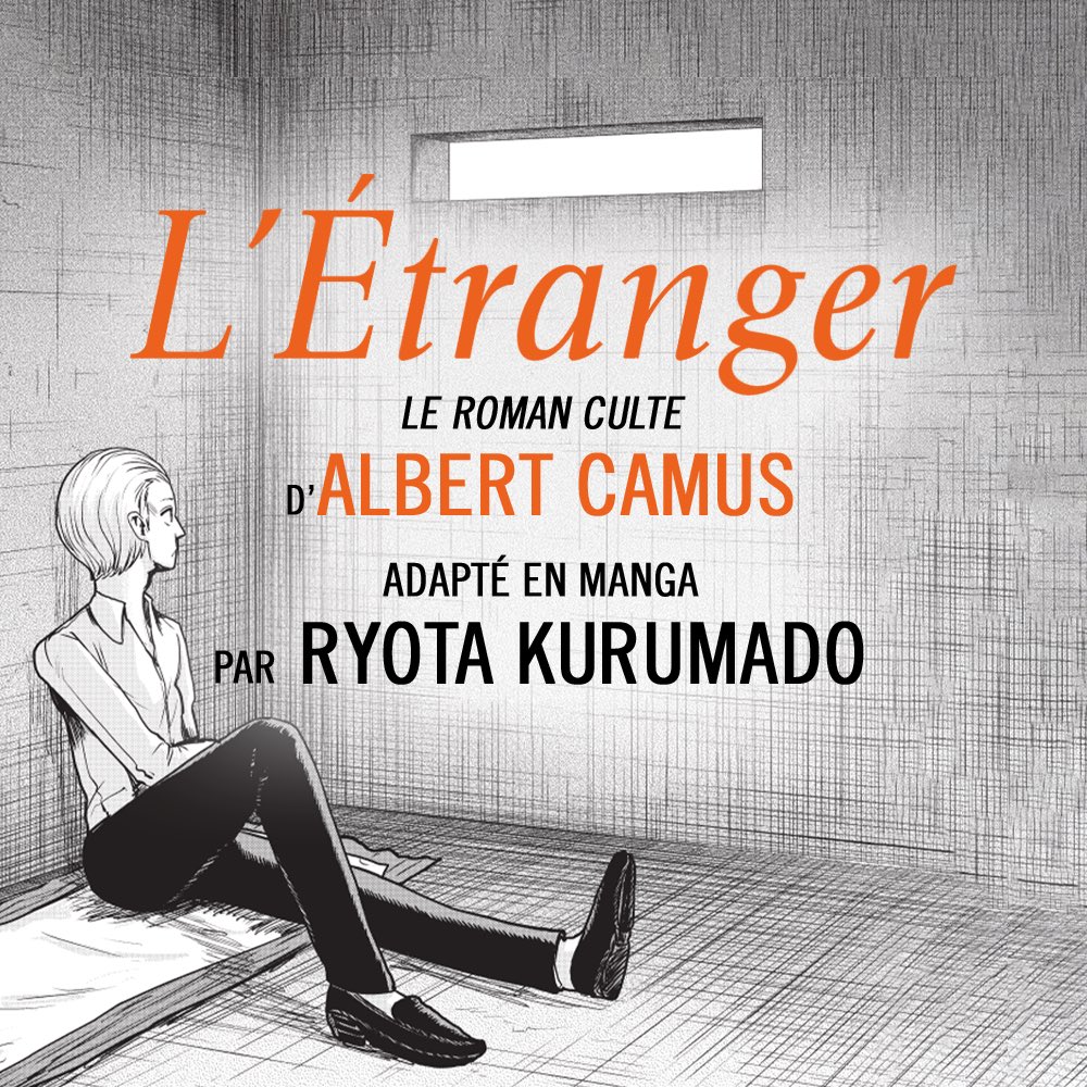 Camus L'Étranger « L’Étranger » de Camus en manga, l’épure d’un roman essentiel - L ...