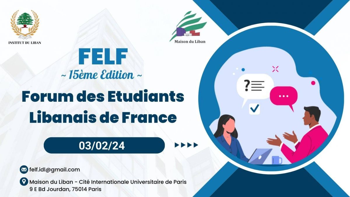 Le FELF, un espace dynamique de rencontres professionnelles pour la jeunesse libanaise en France Le FELF, un espace dynamique de rencontres professionnelles pour la jeunesse libanaise en France