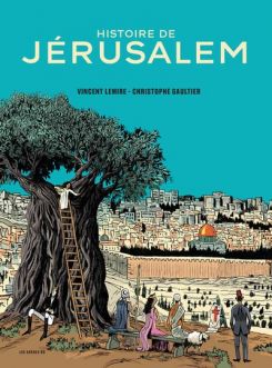 La couverture de la BD "Histoire de Jérusalem".