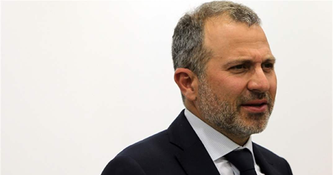 Bassil : Le sang versé pour protéger le Liban doit unir les Libanais