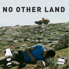 The poster for the documentary film "No Other Land," directed by Palestinian and Israeli activists.