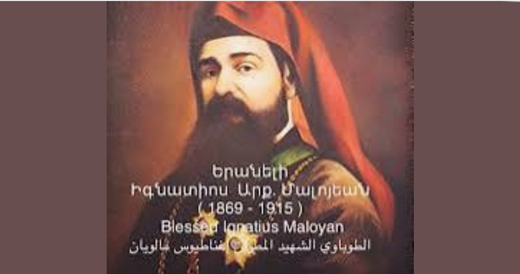 Le pape approuve la canonisation de l’évêque arménien catholique Ignace Maloyan Le pape approuve la canonisation de l’évêque arménien catholique Ignace Maloyan