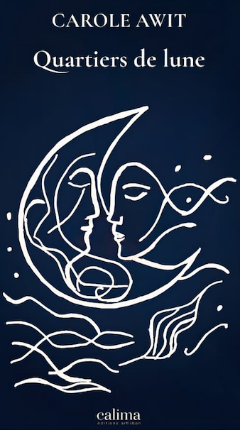 « Quartiers de lune » de Carole Awit
