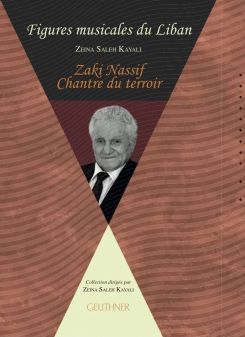 Première de couverture de l’ouvrage sur Zaki Nassif signé Zeina Saleh Kayali qui vient de paraître aux éditions Geuthner. Photo avec l'aimable autorisation de l’auteure