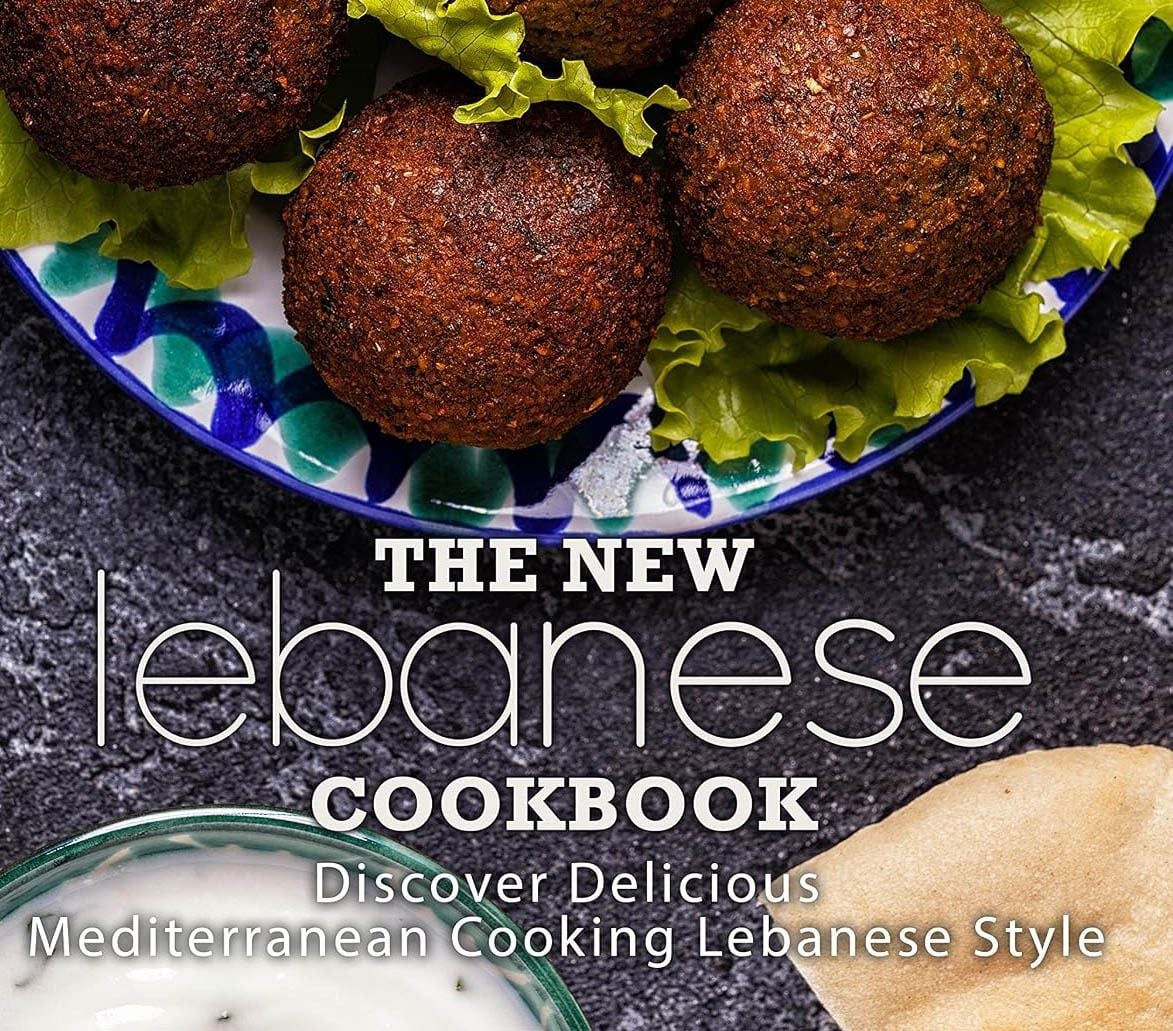 « The New Lebanese Cookbook » : La cuisine libanaise, version facile