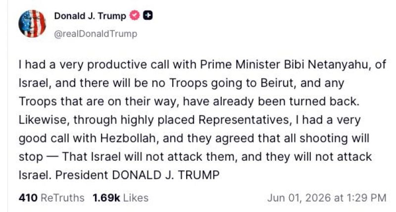 Trump says he spoke with Netanyahu, Hezbollah: 'no troops will go to Beirut', 'they agreed to stop all shooting'
