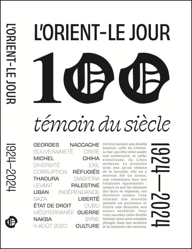 « L’Orient-Le Jour, témoin du siècle »